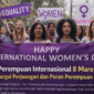 Sejumlah perempuan mengikuti aksi dan kampanye dalam peringatan Hari Perempuan Internasional yang diperingati setiap 8 Maret di berbagai negara sebagai bentuk dukungan terhadap kesetaraan gender dan penghormatan terhadap peran perempuan di seluruh dunia.